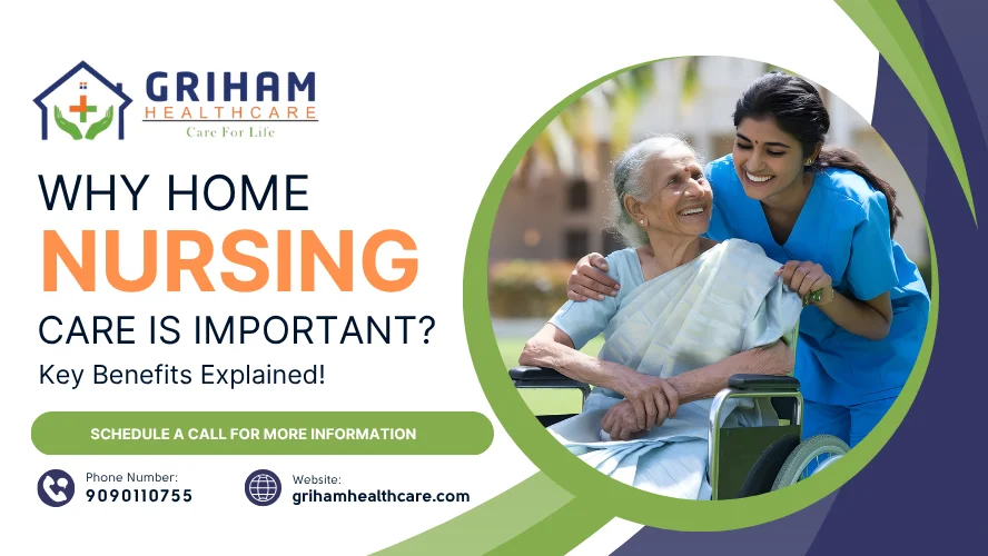 Benefits of Home Care Nursing Services