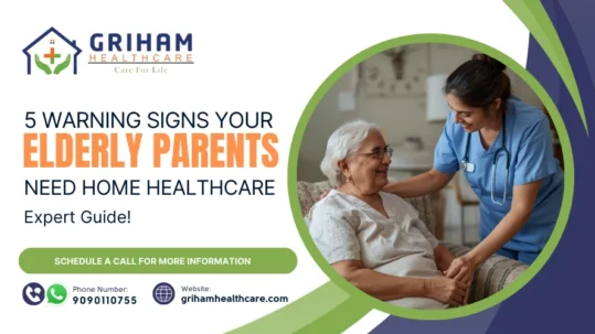 Warning Signs Your Elderly Parents Need Home Health Care
