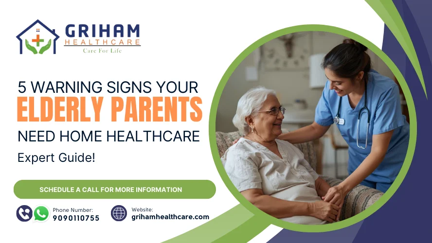 Warning Signs Your Elderly Parents Need Home Health Care
