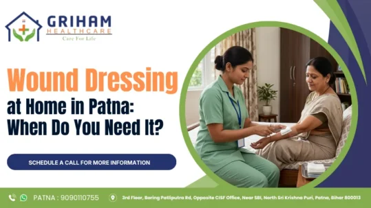 Wound Dressing at Home in Patna
