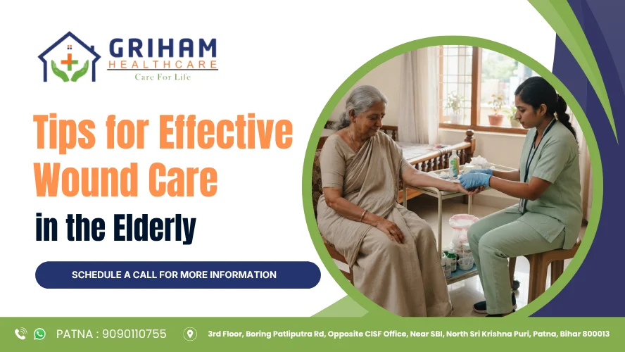 Tips for Effective Wound Care in the Elderly